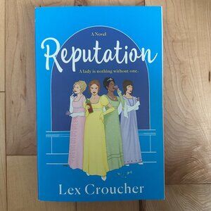 Reputation - Lex Croucher (3/20$)